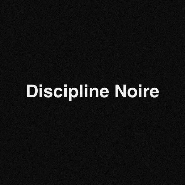 Discipline Noire
