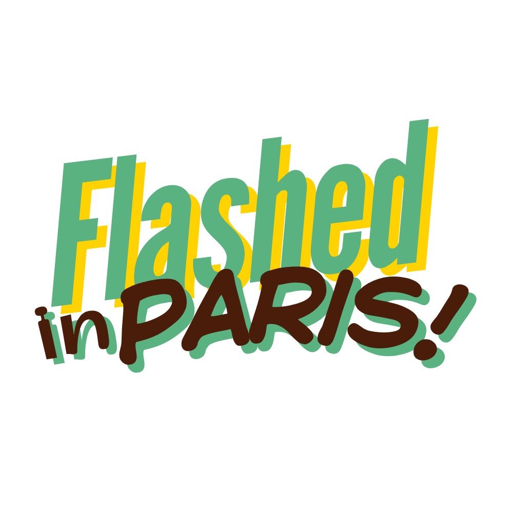 Flashed in Paris