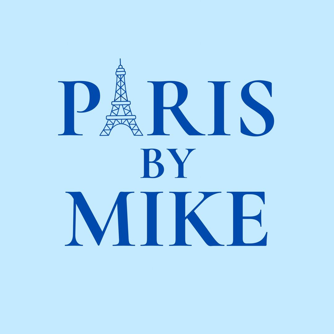✨ Paris by Mike ✨